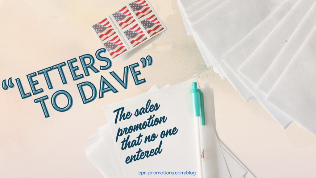 “Letters To Dave”: The Sales Promotion That No One Entered